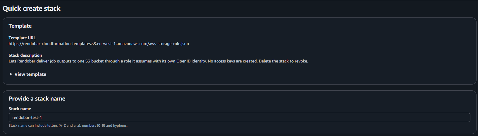 The AWS CloudFormation Quick create stack page. The template URL points at a public template, the stack description says it lets Rendobar deliver job outputs to one S3 bucket through a role it assumes with its own OpenID identity, that no access keys are created, and that deleting the stack revokes access.